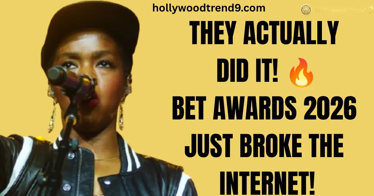 BET Awards 2026: Lauryn Hill, Nas, Janet Jackson, and Teyana Taylor Ignite Culture’s Biggest Night